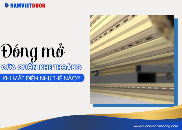 &Dstrok;&oacute;ng mở cửa cuốn khe tho&aacute;ng khi mất &dstrok;iện như thế n&agrave;o?