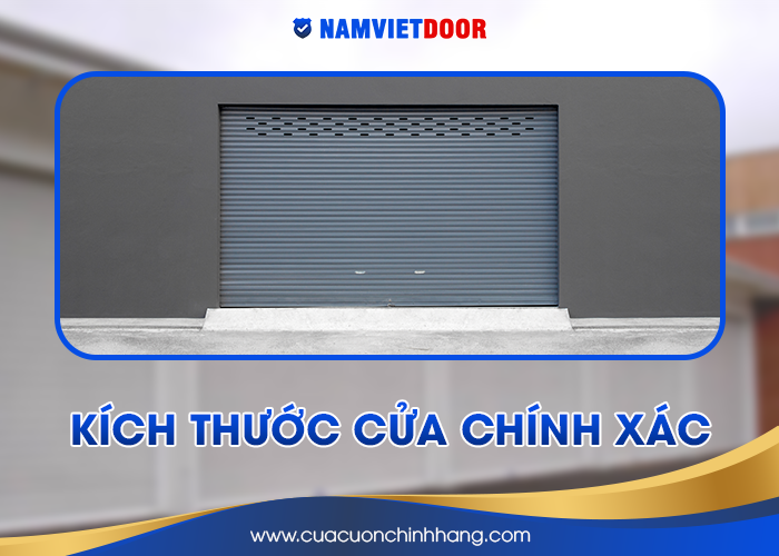 K&iacute;ch thước cửa ch&iacute;nh x&aacute;c