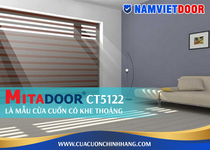 Mitadoor CT5122 l&agrave; mẫu cửa cuốn c&oacute; khe tho&aacute;ng
