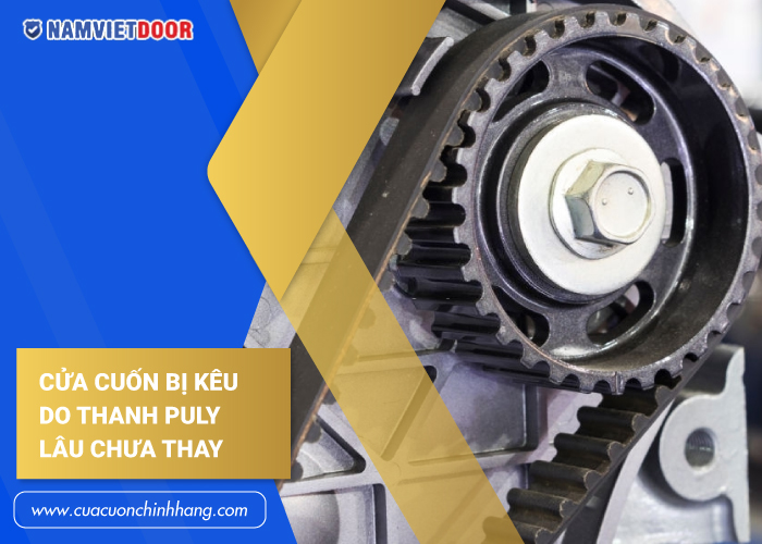 cửa cuốn bị k&ecirc;u