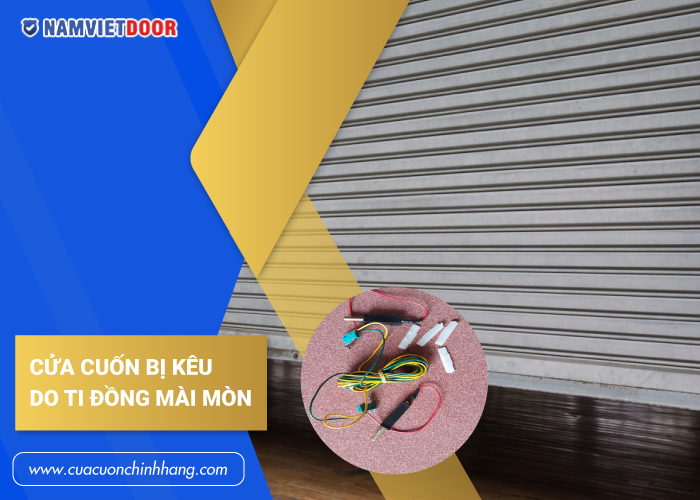 cửa cuốn bị k&ecirc;u