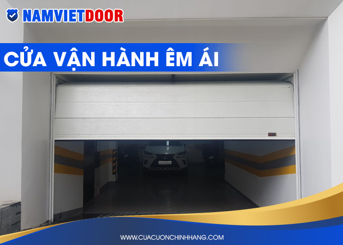 cửa cuốn gara vận hành êm ái