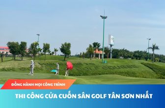 Thi công Cửa Cuốn Sân Golf Tân Sơn Nhất – Gò Vấp