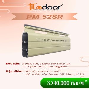 CỬA CUỐN TITADOOR PM52SR | 1.05mm | – Ron Giảm Ồn – 8,4kg/m2 +-6%
