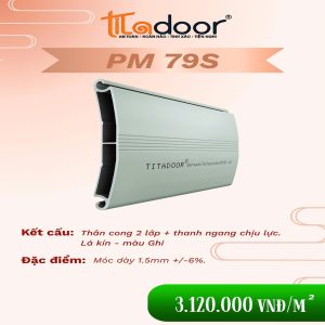 CỬA CUỐN TITADOOR PM79S | 1.05mm | – Dòng Supper – 8,8kg/m2 +-6%