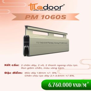 CỬA CUỐN TITADOOR PM1060S – Ron giảm chấn |1.8-3.5mm| 17,9kg | – 17,9kg/m2 +-6%