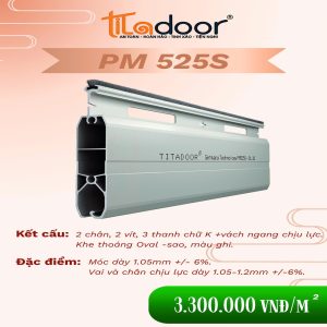 CỬA CUỐN TITADOOR PM525S |1.05mm| – Ron Giảm Ồn – 8,3kg/m2 +-6%