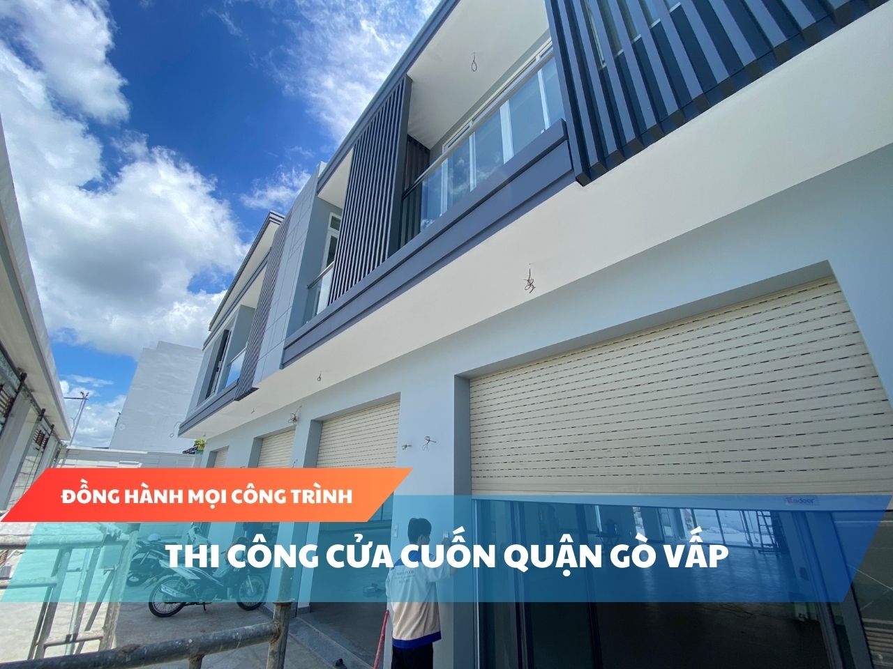 Lắp &dstrok;ặt cửa cuốn Quận G&ograve; Vấp
