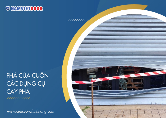 cách kẻ trộn phá cửa cuốn