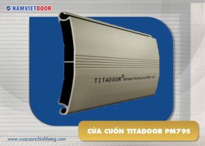 Những mẫu cửa cuốn Titadoor mới được nhiều khách hàng lựa chọn