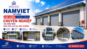 Namviet | Đơn Vị Thi Công Cửa Cuốn Nhà Xưởng, Dự Án Chuyên Nghiệp