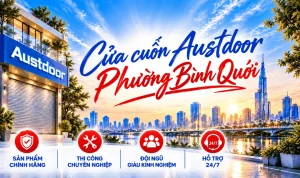 Cửa Cuốn Austdoor Phường Bình Quới – Mẫu Cho Nhà Ven Sông Thanh Đa 2026