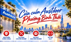 Cửa Cuốn Austdoor Phường Bình Thới – Tư Vấn Mẫu, Báo Giá Lắp Đặt 2026