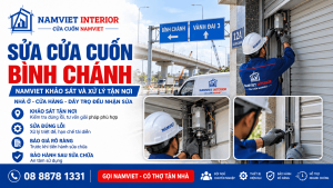 Sửa Cửa Cuốn Xã Bình Chánh – Namviet Khảo Sát Và Xử Lý Tận Nơi