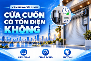 Cửa cuốn có tốn điện không: 3 dữ liệu để tính điện | Namviet